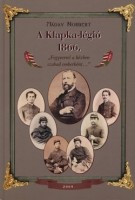Máday Norbert : A Klapka-légió 1866. 