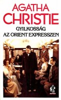 Christie, Agatha : Gyilkosság az Orient Expresszen