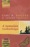 Rogers, Carl R. : A tanulás szabadsága