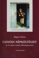 Magyar Zoltán : Csinódi népköltészet - Az Úz-völgyi csángók folklórhagyománya