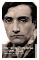 Artaud, Antonin : Theatre and Its Double