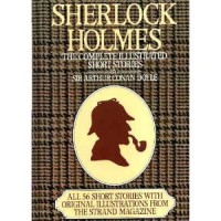 Doyle, Arthur Conan : Sherlock Holmes - The Complete Illustrated Short Stories