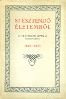 Dollinger Gyula : 80 esztendő életemből - 1849-1929