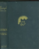 Reményik Sándor  : Romon virág. Versek 1930-1935.