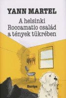 Martel, Yann : A Helsinki Roccamatio család a tények tükrében