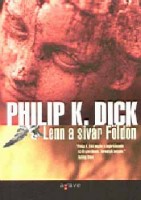 Dick, Philip K. : Lenn a sivár Földön