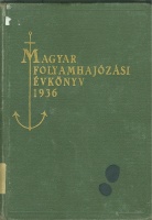 Magyar folyamhajózási évkönyv. 1936