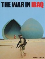 The War in Iraq - A Photo History