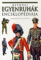 Valero de Castro, Consuelo : Katonai egyenruhák enciklopédiája