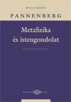 Pannenberg, Wolfhart : Metafizika és istengondolat