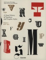 Tholenaar, Jan - Jong, Cees W. de  : Type - A Visual History of Typefaces and Graphic Styles.  Volume I. 1628-1900