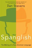 Stavans, Ilan  : Spanglish