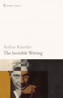 Koestler, Arthur  : The Invisible Writing
