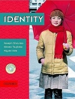 Shaules, Joseph - Tsujioka, Hiroko - Iida, Miyuki   : Identity. With CD-Rom