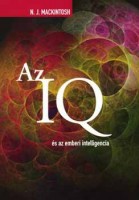 Mackintosh, N.J. : Az IQ és az emberi intelligencia