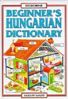 Davies, Helen - Szabó Helga  : Beginner's Hungarian Dictionary