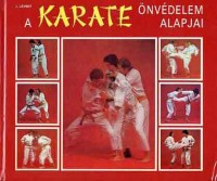 Levsky, L. : A karate önvédelmi alapjai