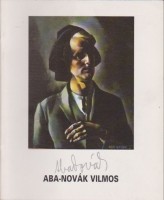 Aba Novák Vilmos - 1997 Műgyűjtők Galériája kiállítási katalógusa