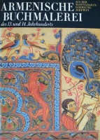 Korkhmazi︠a︡n, 	Ė M  -  Drampi︠a︡n, I R  -  Hakobyan, Hravard  : Armanische Buchmalerei des 13. und 14. Jahrhunderts