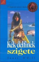 O'Dell, Scott  : Kék delfinek szigete