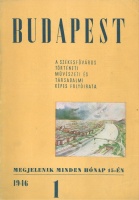 Budapest - A Székesfőváros történeti, művészeti és társadalmi képes folyóirata, II. évf. 1946/1.