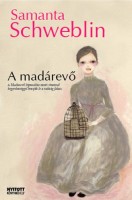 Schweblin, Samantha : A madárevő