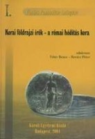 Fehér Bence - Kovács Péter (szerk.) : Korai földrajzi írók - A római hódítás kora (Kr. u. 54-ig)