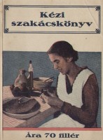 Krasznai Elza : Kézi szakácskönyv
