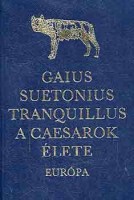 Suetonius Tranquillus, Gaius : A Caesarok élete