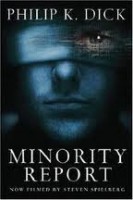 Dick, Philip K. : Minority Report