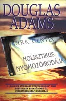 Adams, Douglas : Dirk Gently holisztikus nyomozóirodája