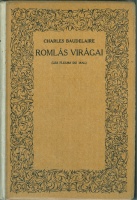 Baudelaire, Charles : Romlás virágai (Les Fleurs du Mal)
