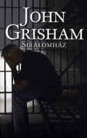 Grisham, John : Siralomház