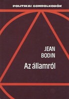 Bodin, Jean   : Az államról. Válogatás.
