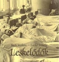 Bach Melitta - Laczkó Mihály : Leskelődők