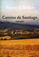 Teremi J. Balázs : Camino de Santiago - útinapló