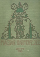 Györgyi Kálmán (szerk.) : Magyar Iparművészet. XIII. évfolyam 1910.