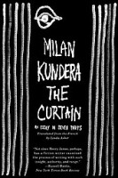 Kundera, Milan : The Curtain