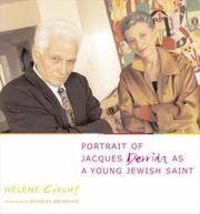 Cixous, Héléne : Portrait of Jacques Derrida as a Young Jewish Saint