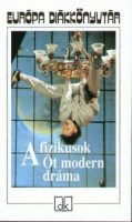 N. Kiss Zsuzsa(Szerk.) : A fizikusok - Öt modern dráma