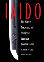 Lange, William de - Akita Moriji Sensei : Iaidó. The History, Teaching, and Practice of Japanese Swordsmanship
