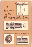 Kingslake, Rudolf : A History of the Photographic Lens
