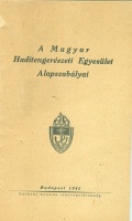 A Magyar Haditengerészeti Egyesület Alapszabályai
