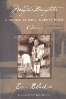 Blaikie, Evi  : Magda's Daughter: A Hidden Child's Journey Home  - Helen Rose Scheuer Jewish Women's