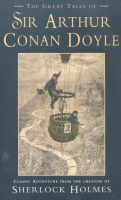 Doyle, Conan Arthur : The Great Tales of Sir Arthur Conan Doyle