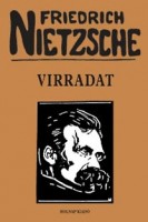 Nietzsche, Friedrich : Virradat - Gondolatok az erkölcsi előítéletekről