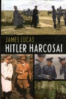 Lucas, James : Hitler harcosai