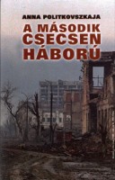 Politkovszkaja, Anna : A második csecsen háború