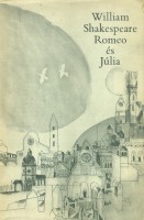 Shakespeare, William : Romeo és Júlia