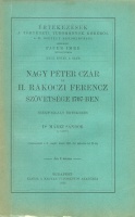 Márki Sándor : Nagy Péter czár és II. Rákóczi Ferencz szövetsége 1707-ben